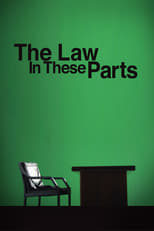 The Law in These Parts (2011)