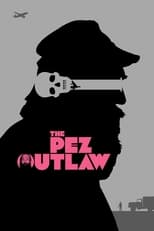 Thumbnail for The Pez Outlaw (2022)