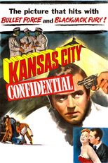 Thumbnail for Kansas City Confidential (1952)