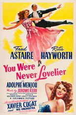Thumbnail for You Were Never Lovelier (1942)