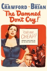 Thumbnail for The Damned Don't Cry! (1950)