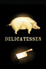 Thumbnail for Delicatessen (1991)