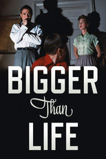 Thumbnail for Bigger Than Life (1956)