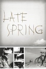 Thumbnail for Late Spring (1949)