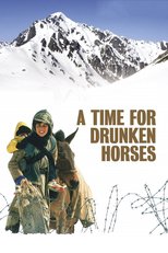 Thumbnail for A Time for Drunken Horses (2000)