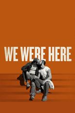 Thumbnail for We Were Here (2010)