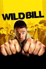 Thumbnail for Wild Bill (2011)