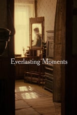 Thumbnail for Everlasting Moments (2008)