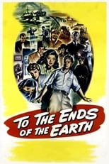 Thumbnail for To the Ends of the Earth (1948)