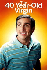 Thumbnail for The 40 Year Old Virgin (2005)