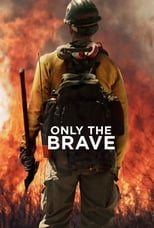 Thumbnail for Only the Brave (2017)